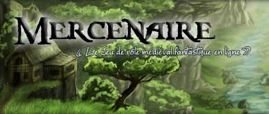 Mercenaire - nouveau jeu d'aventure