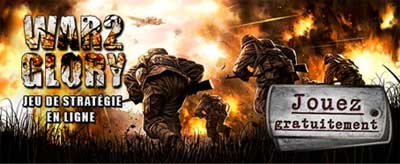 Nouveau jeu de guerre - war2 glory